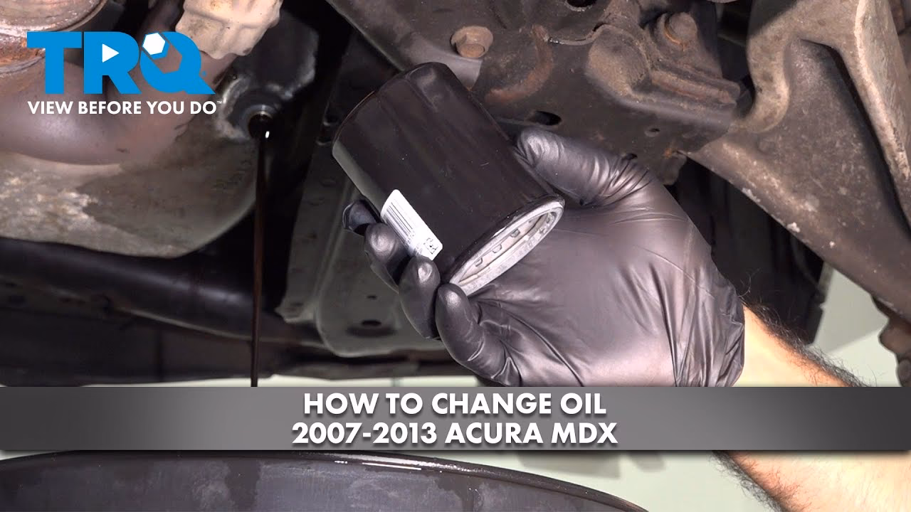 How to change the oil in a 2009 Acura MDX 3.7L V6?