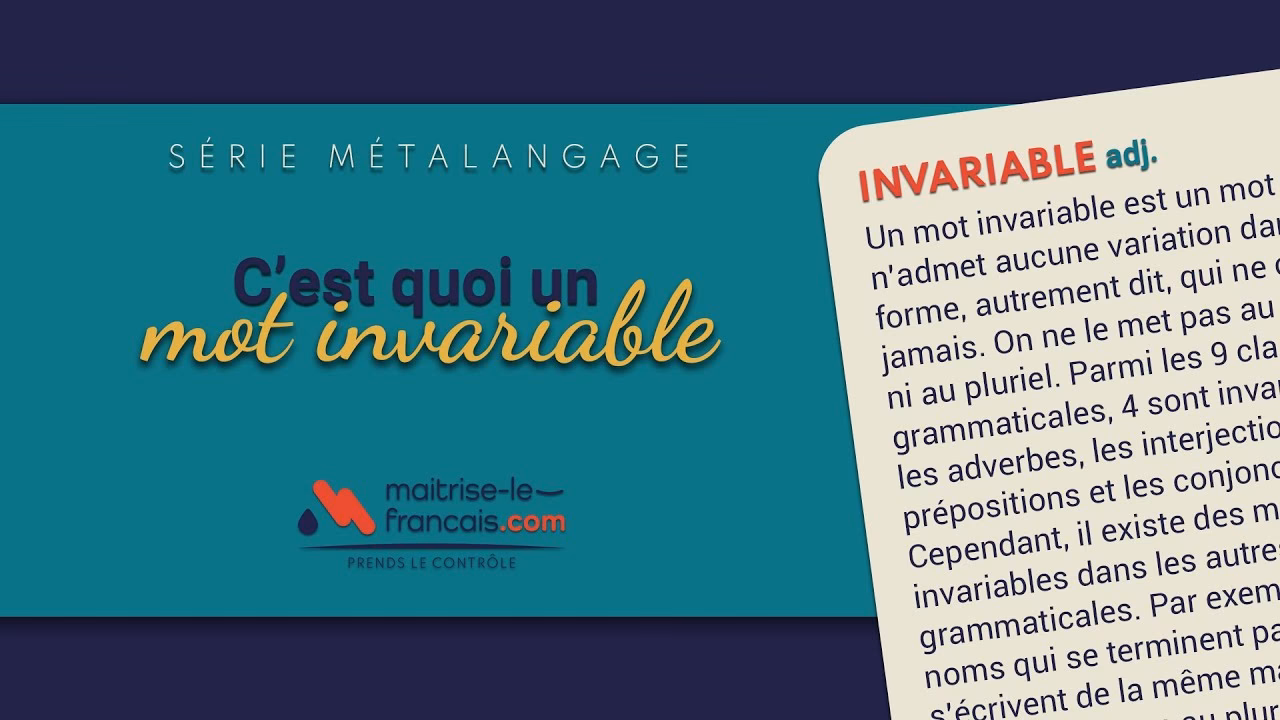 Quels sont les mots invariables ?
