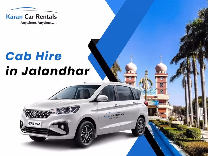 Why should you choose Jalandhar rent a car?