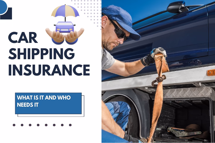 Do I need auto transport insurance when shipping a car?