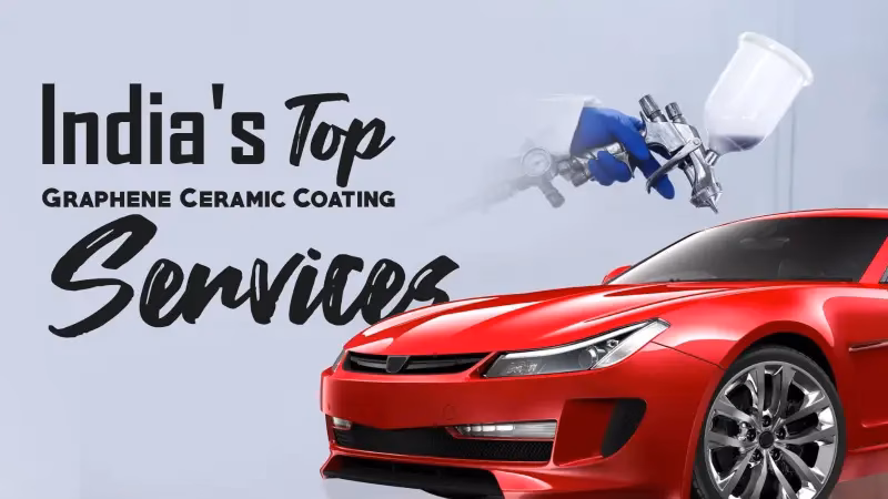 Who is the best ceramic coating car service in India?