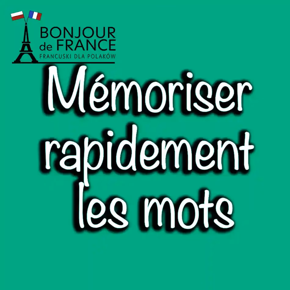 Comment réussir à mémoriser rapidement ?