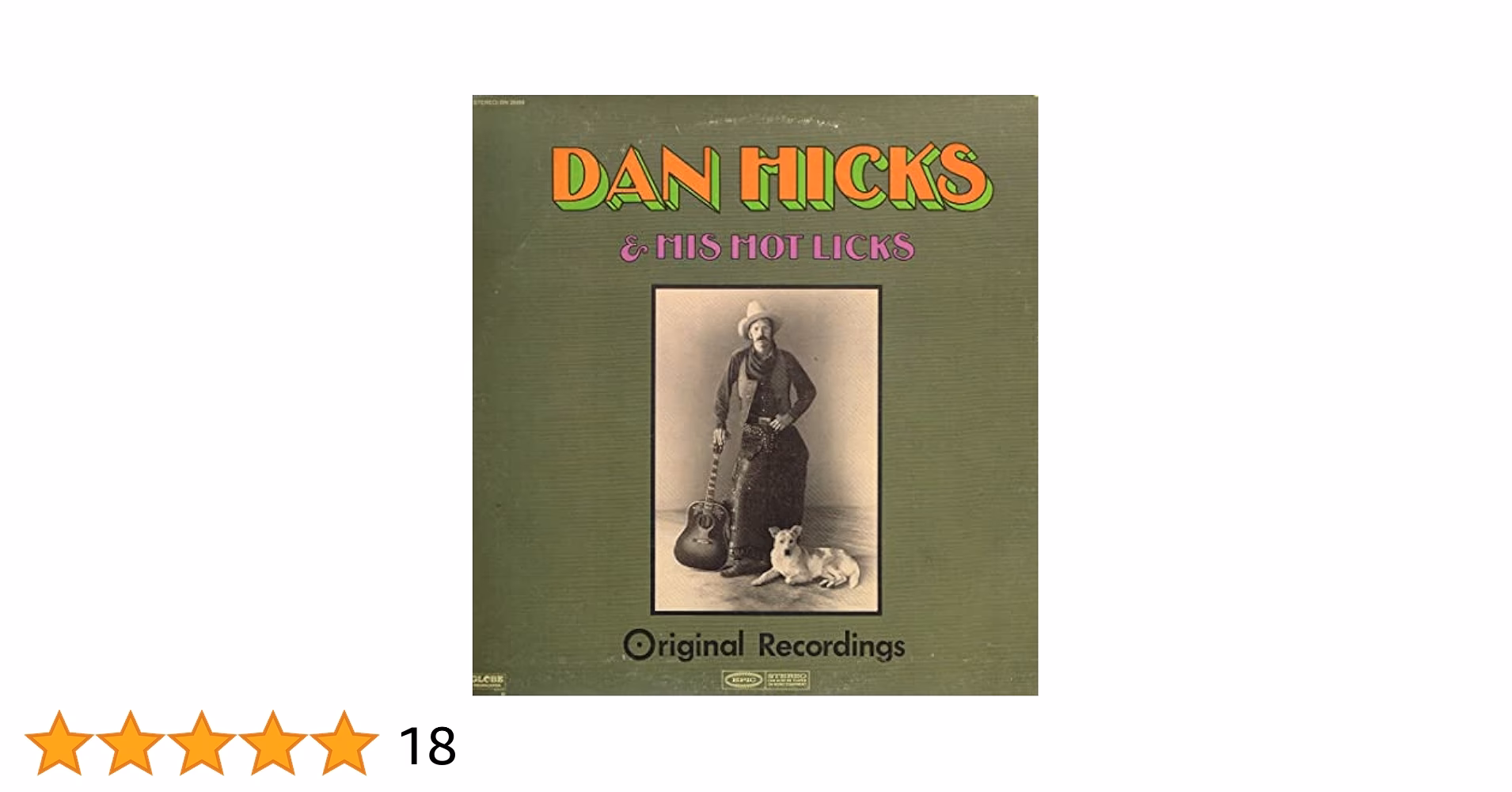 Who are Dan Hicks and the Acoustic Warriors?