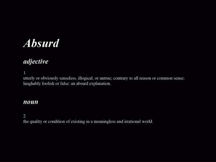 Qui est l'homme absurde ?
