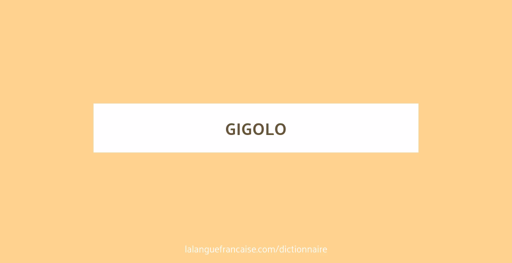 Quel est le rôle d'un gigolo professionnel?
