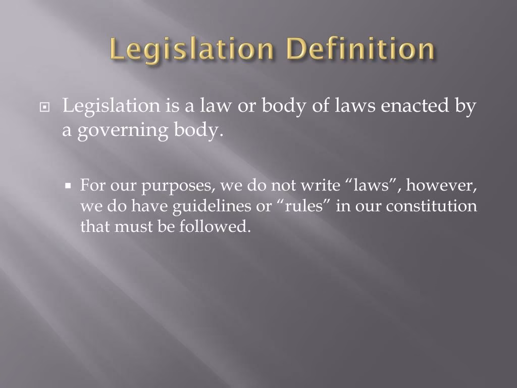 Quels sont les différents types de législation ?