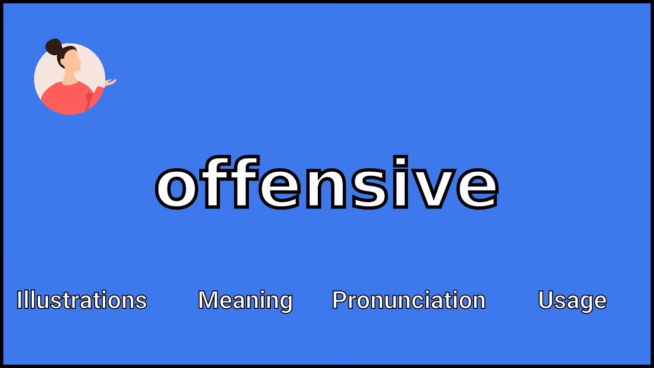 Quel est le synonyme de offensive ?