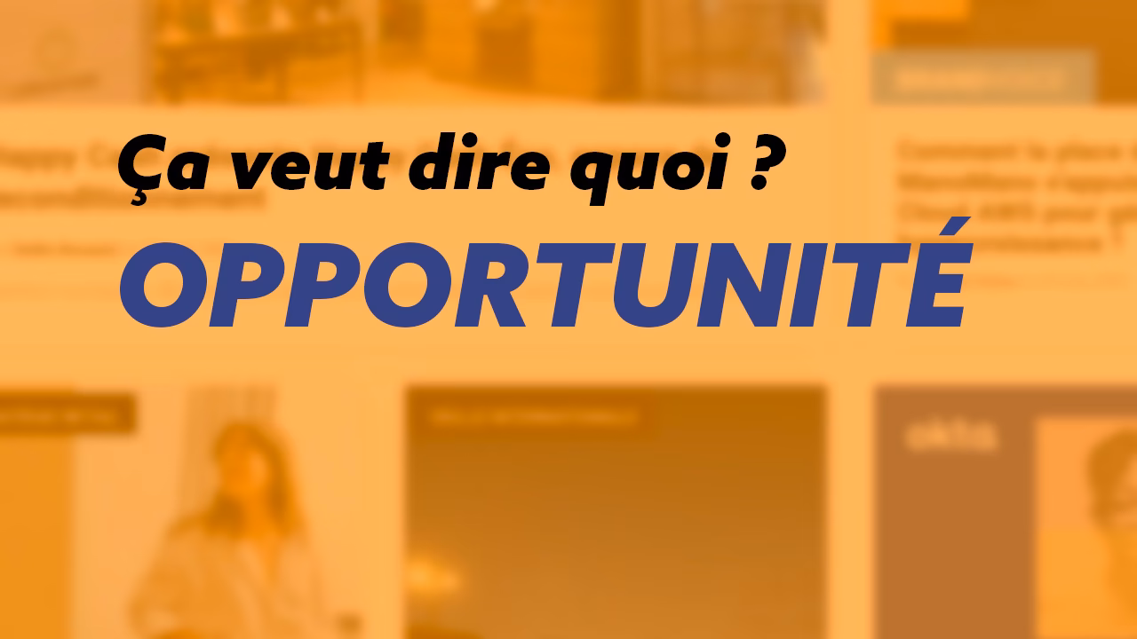 Comment écrire opportunités en anglais ?