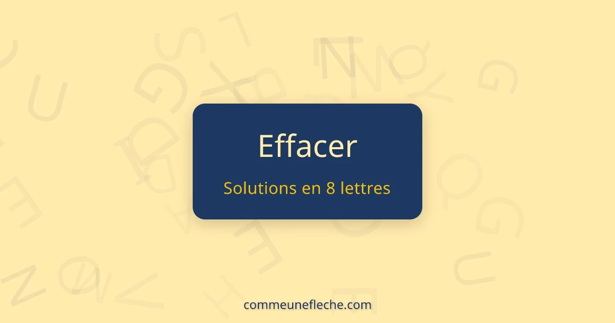 Qu'est-ce que signifie 'effacer' ?