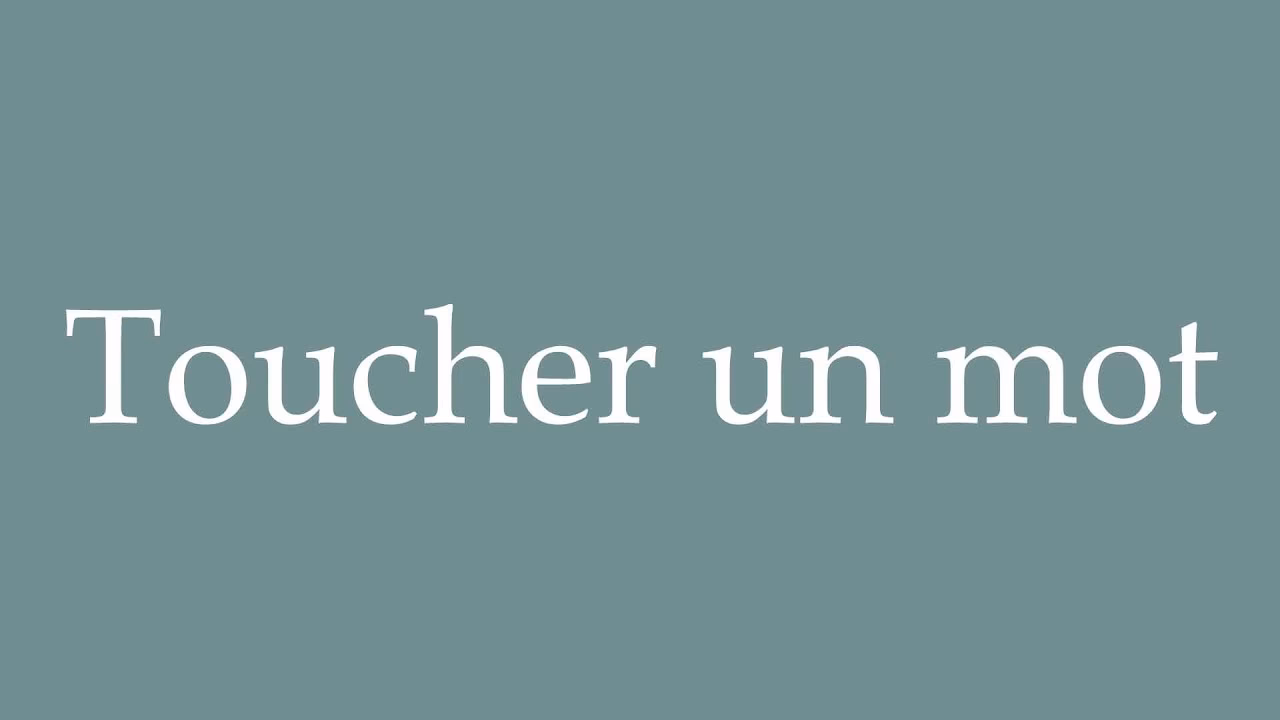 Quels sont les synonymes de toucher ?