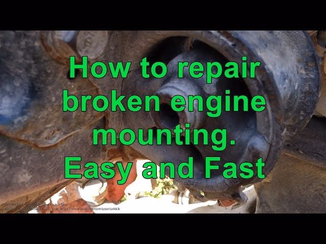 How to replace engine mounts?