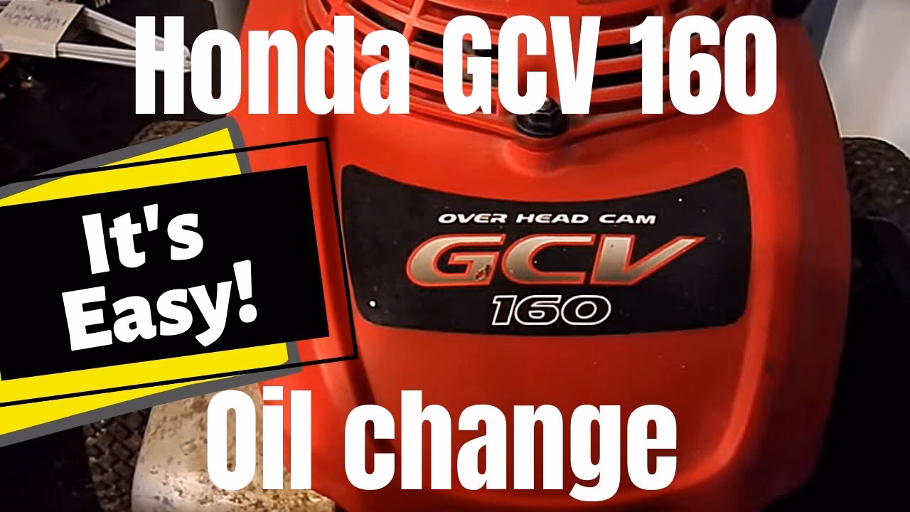 How often should I change my Honda gcv160 lawn mower oil?
