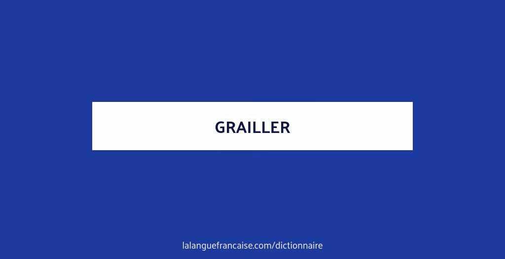 Quelle est l'origine du mot Graillon ?