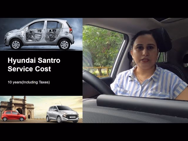 How much does Hyundai Santro maintenance cost?