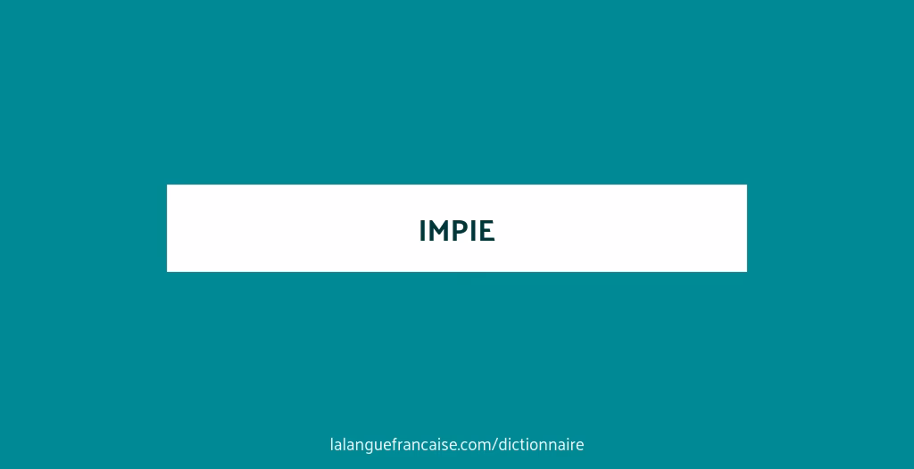 Quel est le synonyme de impie ?