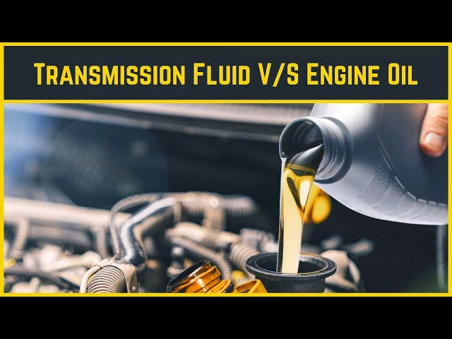 Do you need to change transmission fluid & engine oil?