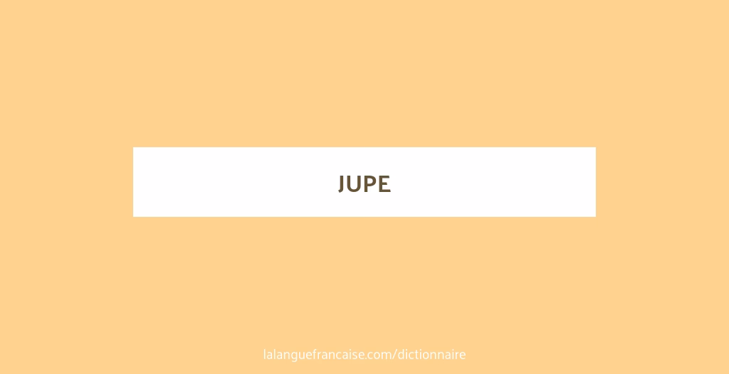 Qu'est-ce que la jupe ?