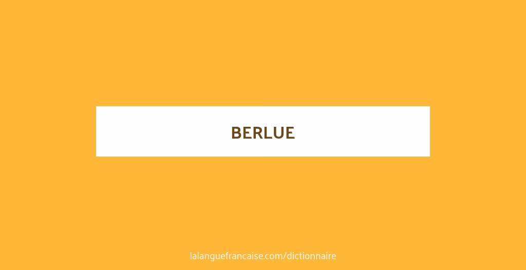 C'est quoi avoir La Berlue ?