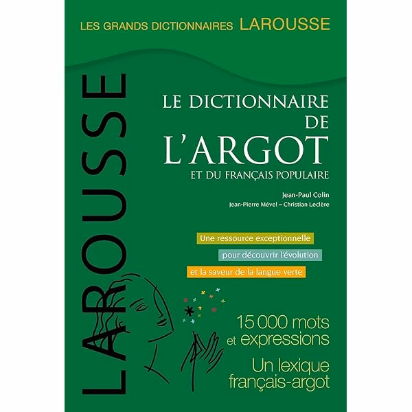 Quels sont les avantages de l’argot ?