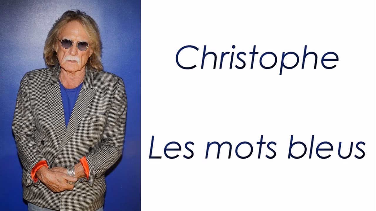 Qui a écrit la chanson Les Mots bleus?