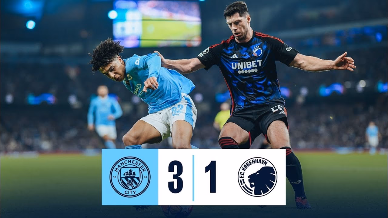 What happened in FC Copenhagen 1 Manchester City 3?