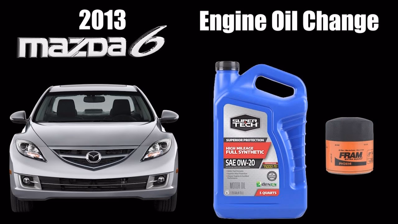 What is the best oil for a Mazda 6?