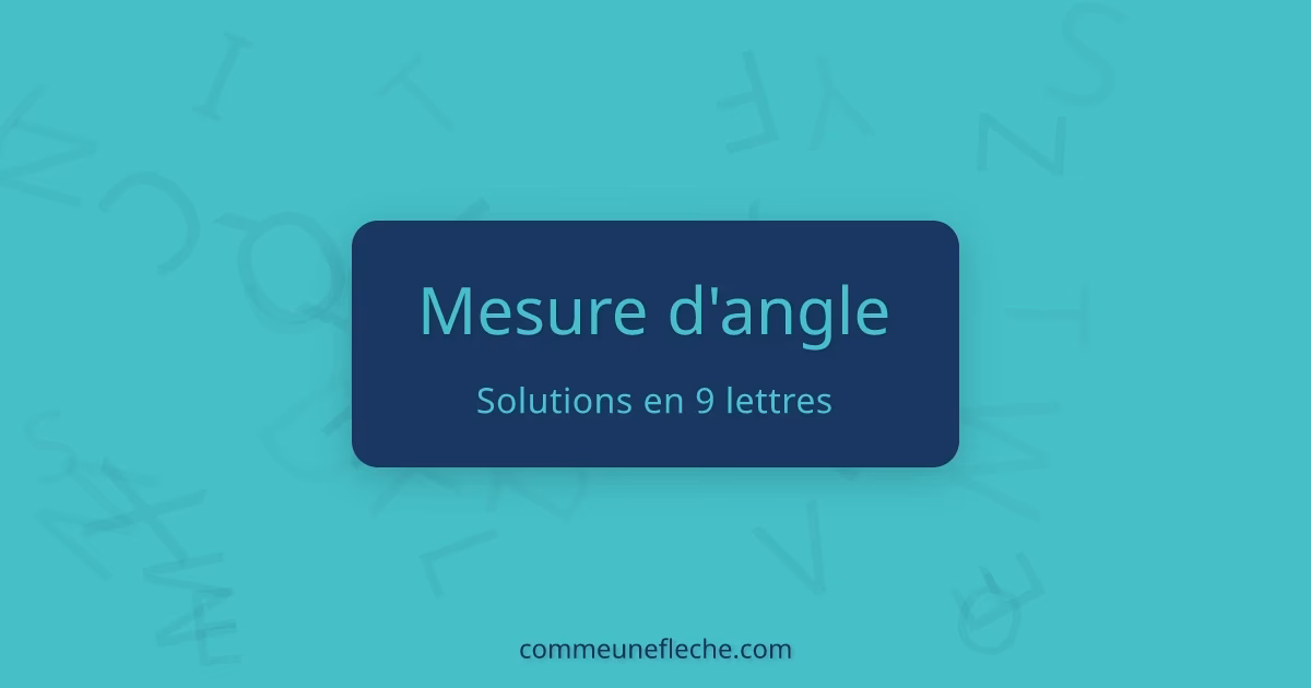 Comment obtenir une valeur approchée de la mesure de l’angle?