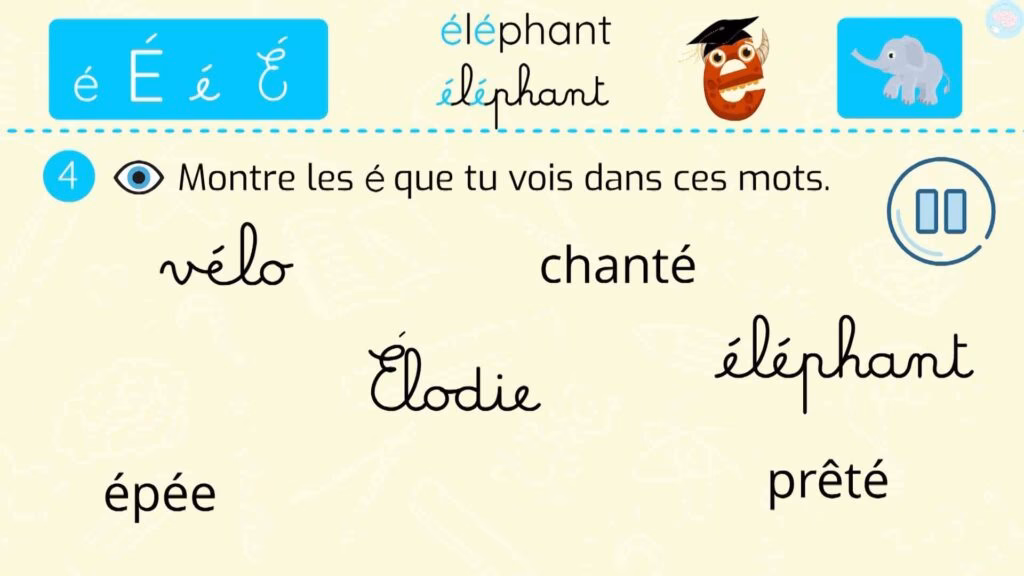 Quels sont les mots avec le son é ?