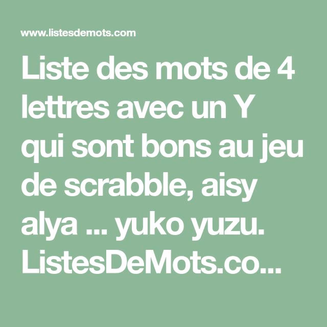 Quels sont les mots de 4 lettres contenant la lettre Y ?