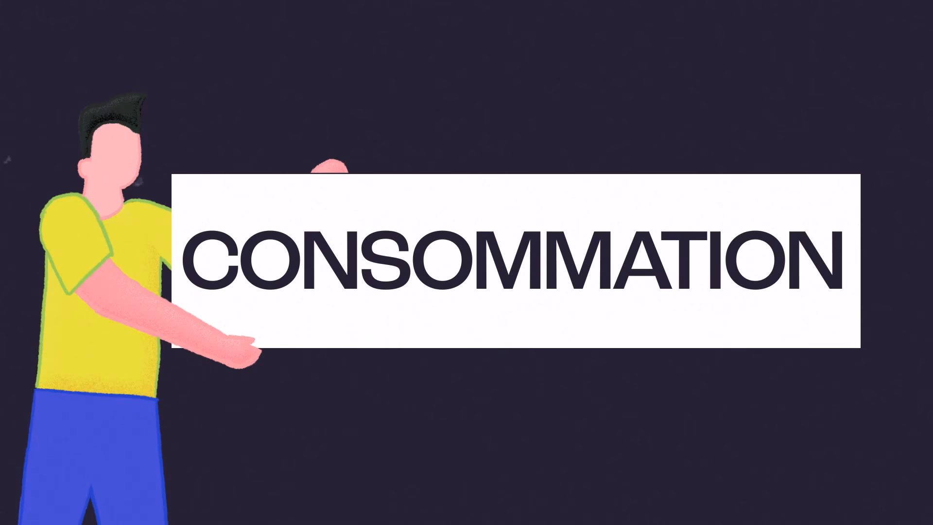 Qu'est-ce que la consômation ?