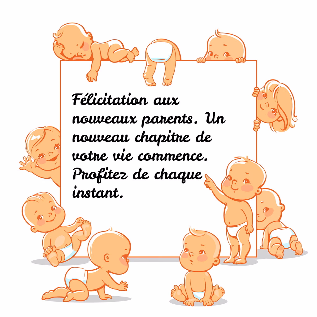 Quels sont les félicitations de la naissance ?