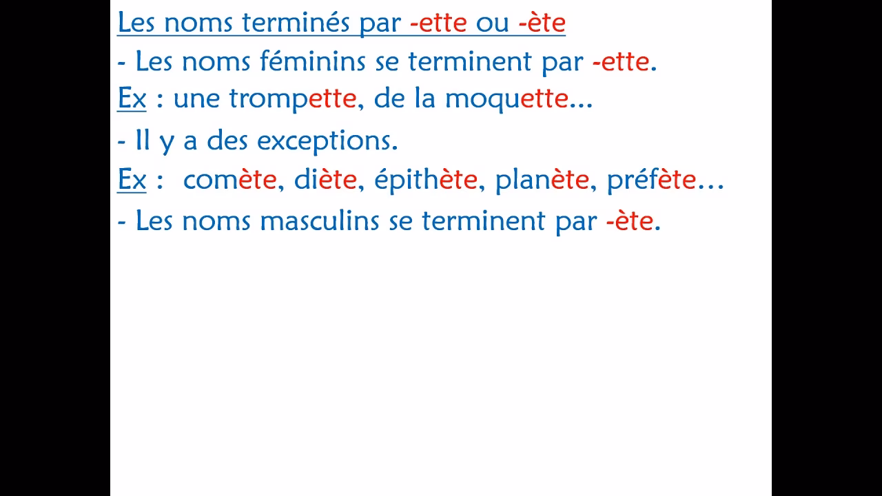 Quel est le mot féminin correspondant à -ETTE ?