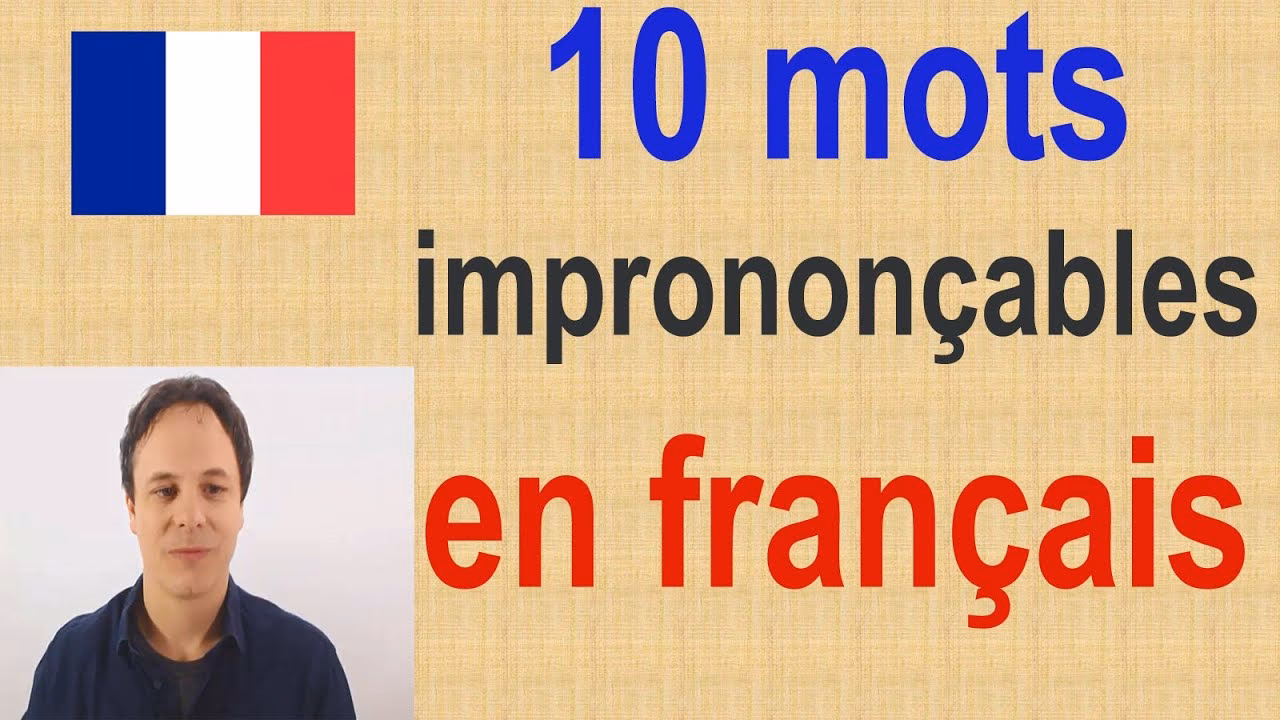 Pourquoi les mots français sont-ils difficiles à prononcer ?
