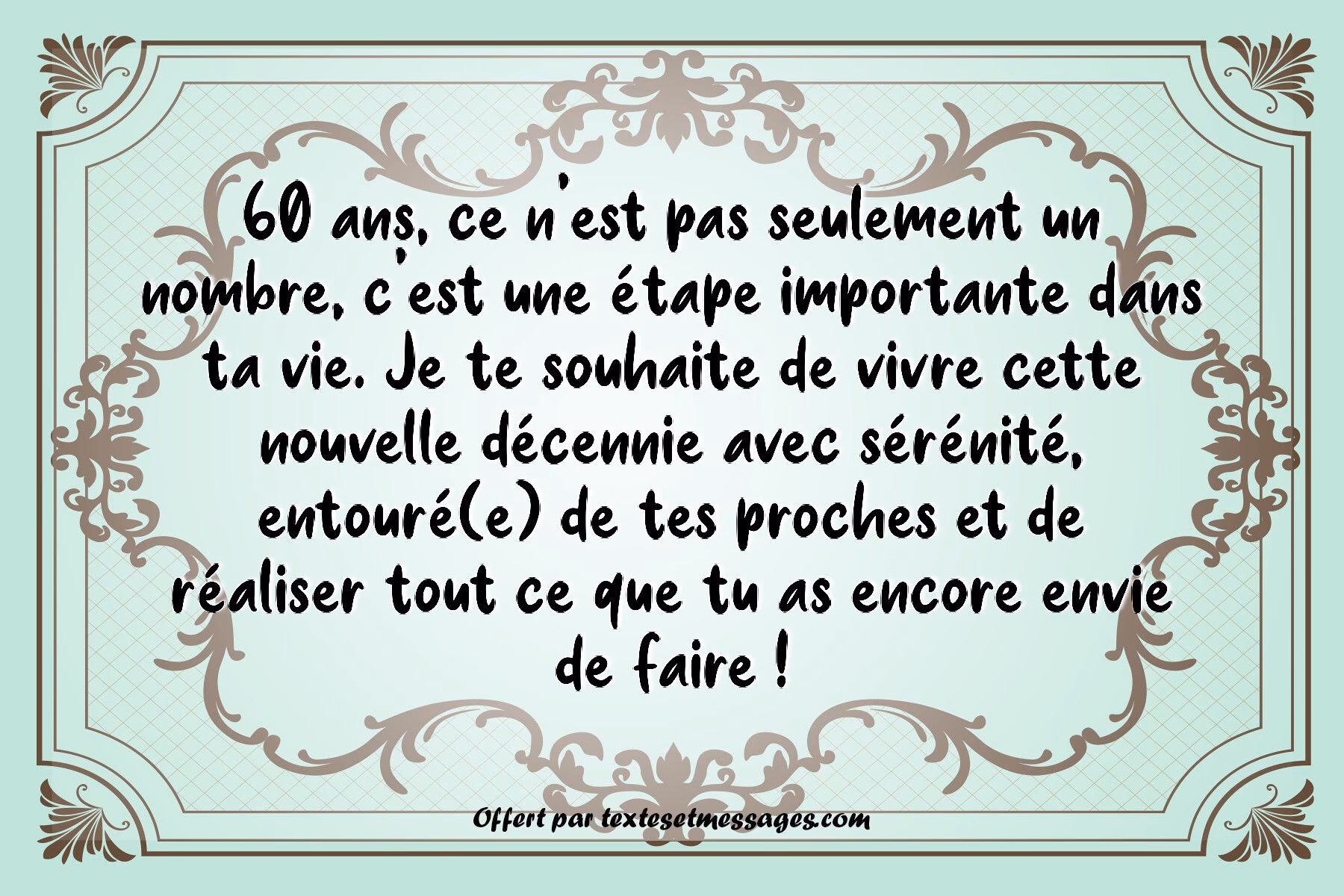 Quelle est la signification des 60 ans ?