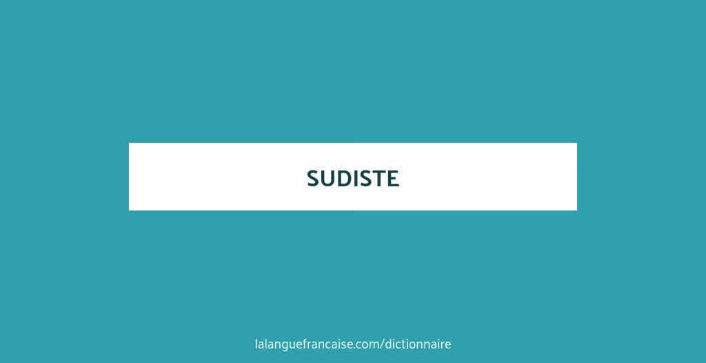 Quelle est la définition du mot sud ?