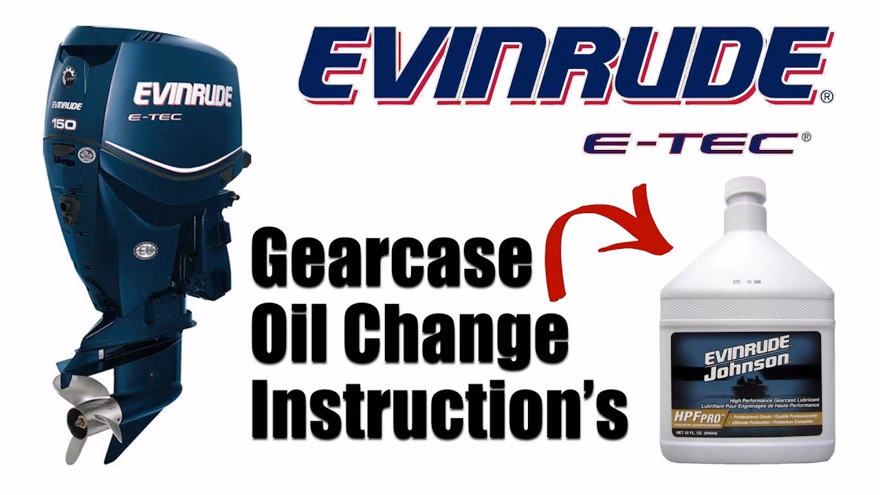 How long does Evinrude gear oil last?