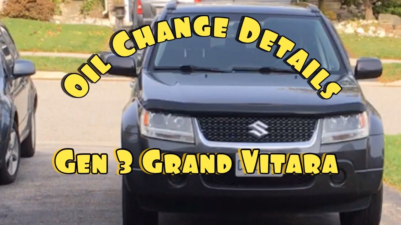 How to change oil in 2006 Suzuki Grand Vitara 2.7L V6?