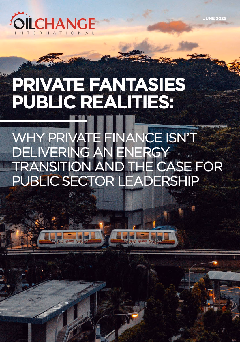 Who is the global public finance co-manager at Oil Change International?