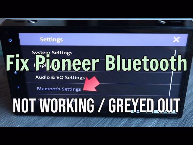 Why is Bluetooth not working on a pioneer radio?