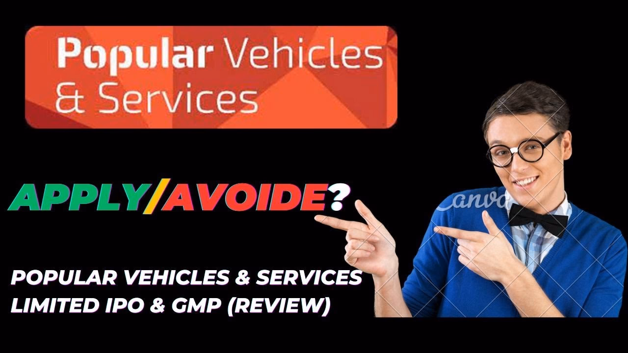 What is popular vehicles & Services Ltd IPO?