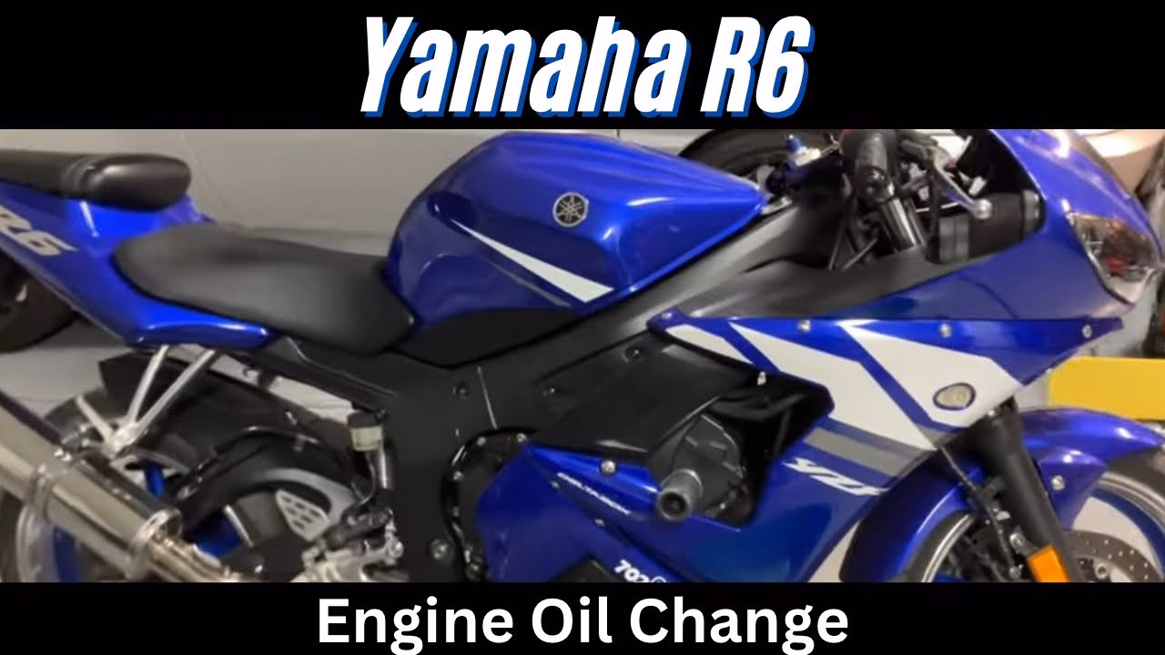 How much oil do I need for a '07 R6?