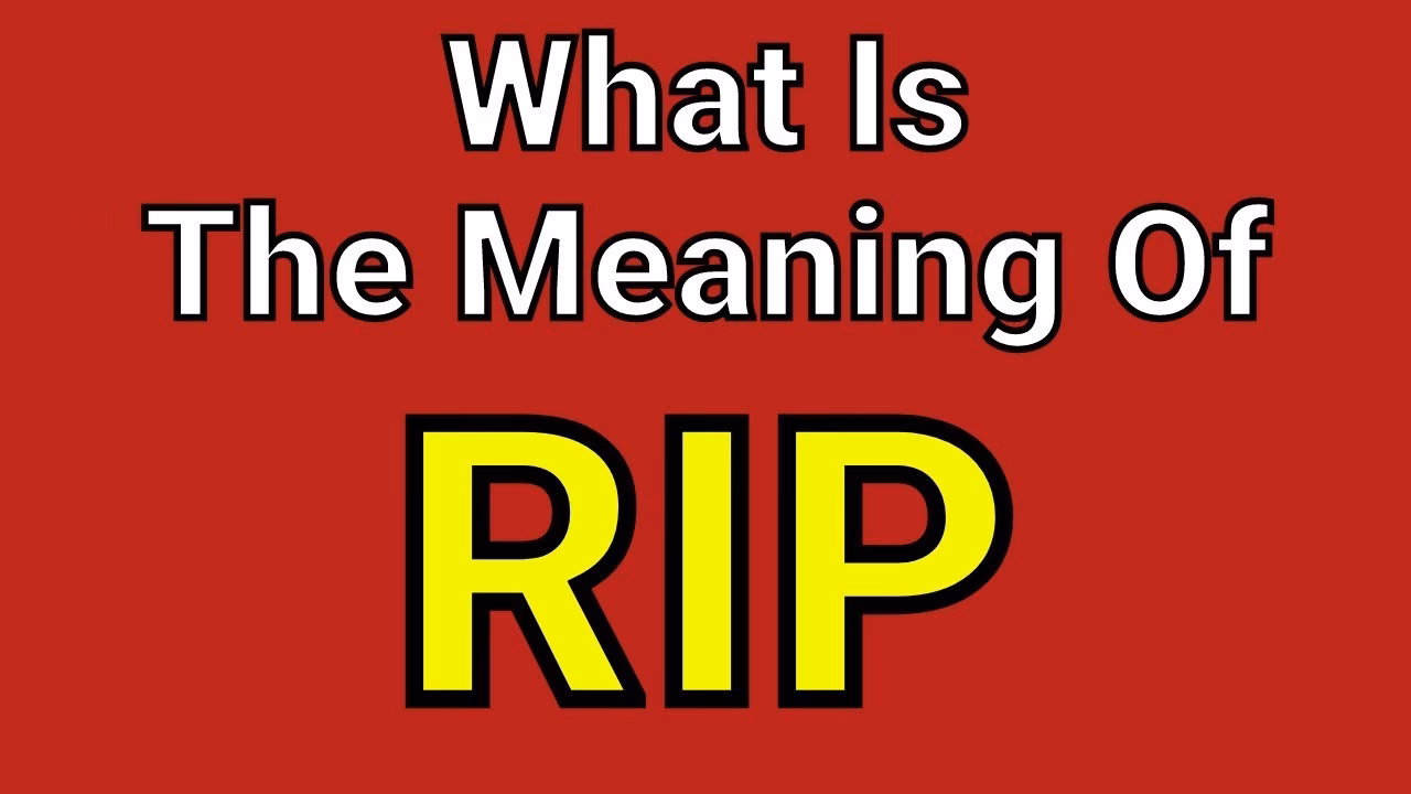 What does Rip mean on a gravestone?
