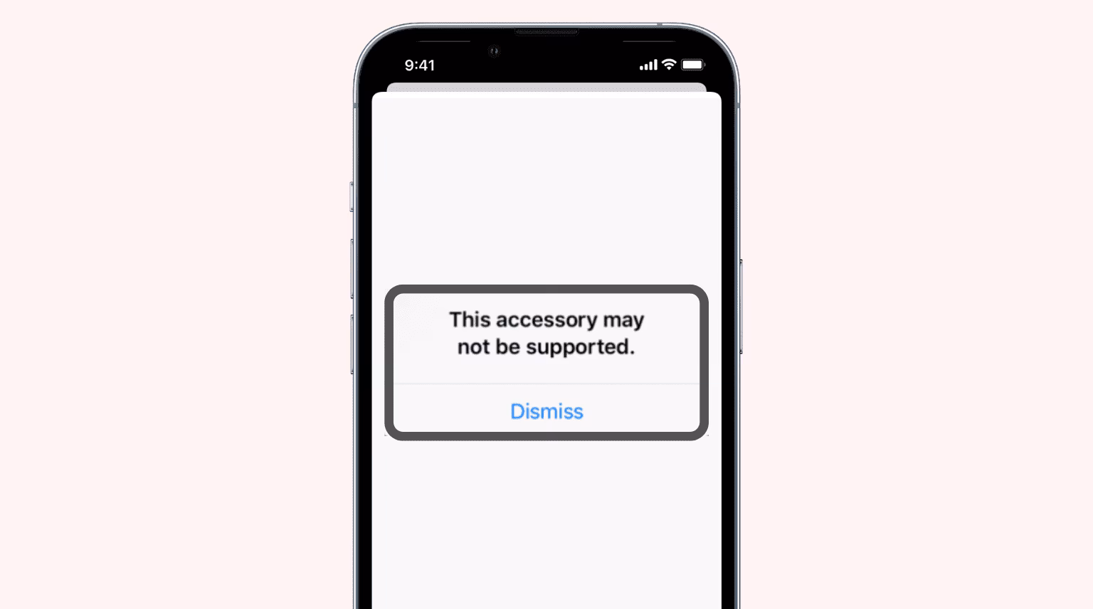Why am I getting a pop-up saying This accessory is not supported?