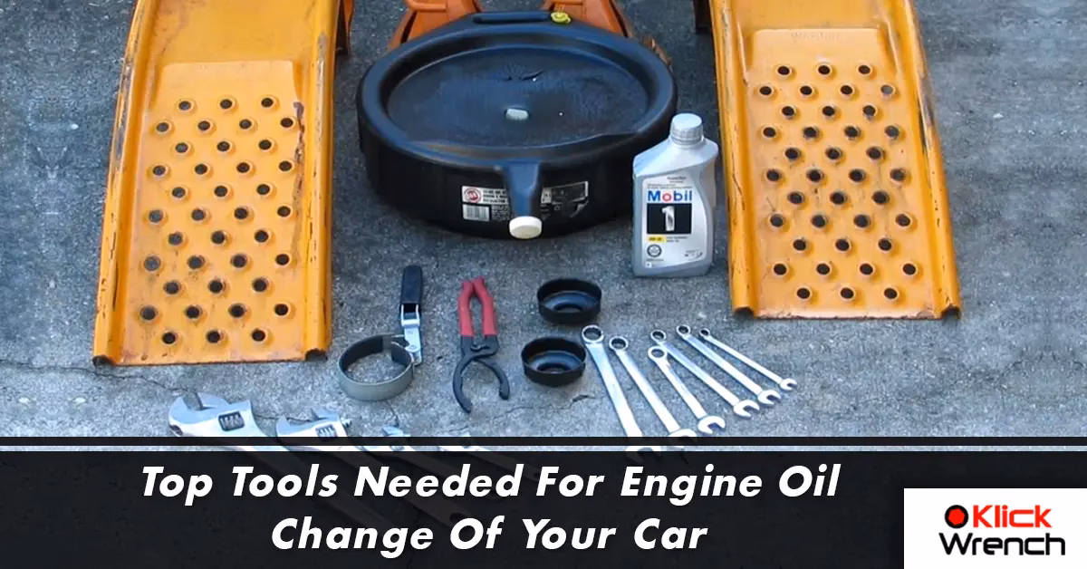 What tools are needed to change engine oil?