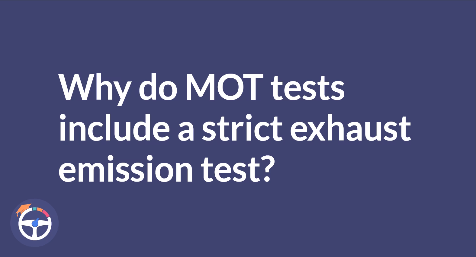 How do emissions affect a car's MOT test?